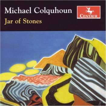 CD Colquhoun / Accurso / Eckenrode / Metz / Vehar: Jar Of Stones