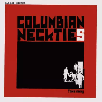 Columbian Neckties: Takeaway