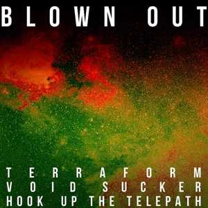 Album Blown Out: In Search Of Highs Volume 1