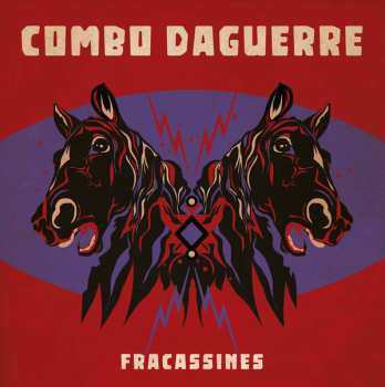 Album Combo Daguerre: Fracassines