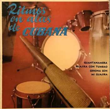 Album Combo Chucho Valdés: Ritmos En Alas De Cubana (Guantanamera / Guajira Con Tumbao / Gerona Son / Mi Guajirita)
