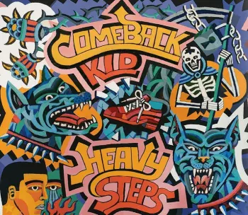Comeback Kid: Heavy Steps