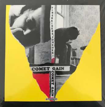 LP Comet Gain: Fireraisers, Forever!