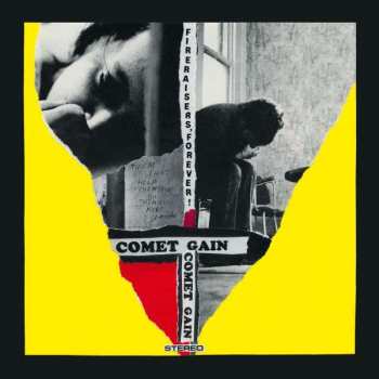 CD Comet Gain: Fireraisers, Forever!