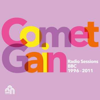 LP Comet Gain: Radio Sessions (BBC 1996–2011)