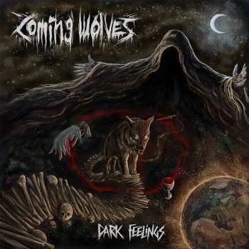 Album COMING WOLVES: Dark Feelings