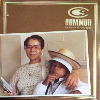 2LP Common: One Day It'll All Make Sense