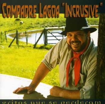 Album Cumpadre Lagoa: Gritos Que Se Perderam
