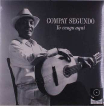 LP Compay Segundo: Yo Vengo Aquí