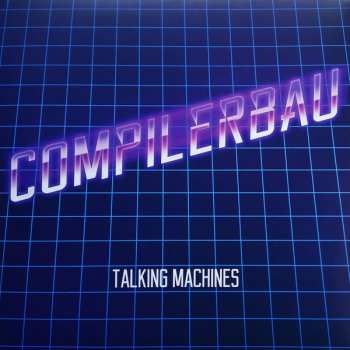 LP Compilerbau: Talking Machines CLR