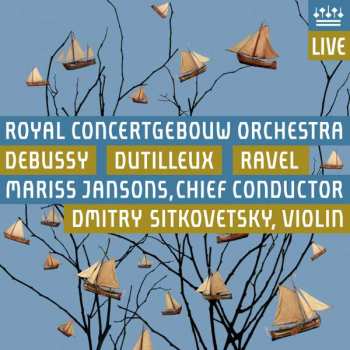 Album Claude Debussy: Debussy - Dutilleux - Ravel