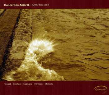 Album Concertino Amarilli: Amor Hai Vinto