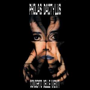 Album Pholas Dactylus: Concerto Delle Menti