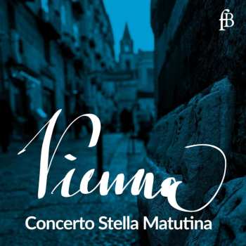 Album Concerto Stella Matutina: Vienna