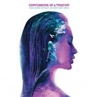 Album Confessions Of A Traitor: Punishing Myself Before God Does