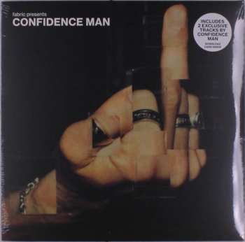 2LP Confidence Man: Fabric Presents Confidence Man