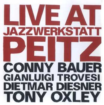 CD Tony Oxley: Live At Jazzwerkstatt Peitz