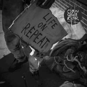 Album Conquerer: Life On Repeat