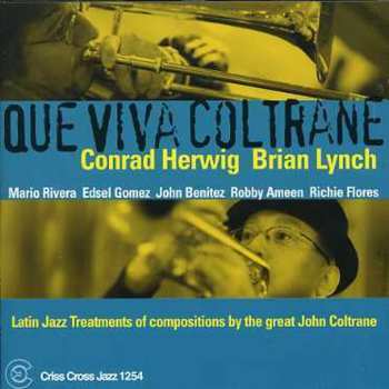 Album Conrad Herwig: Que Viva Coltrane 