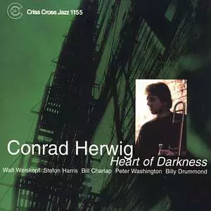 Conrad Herwig: Heart Of Darkness