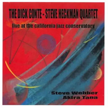 Conte,dick / Heckman,steve: Live At The California Jazz Conservatory