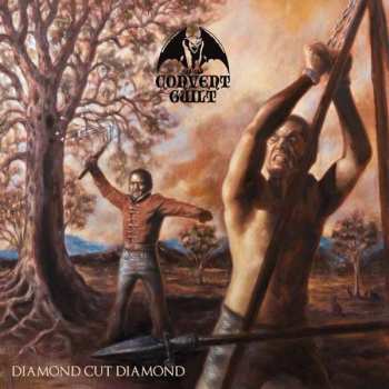 CD Convent Guilt: Diamond Cut Diamond