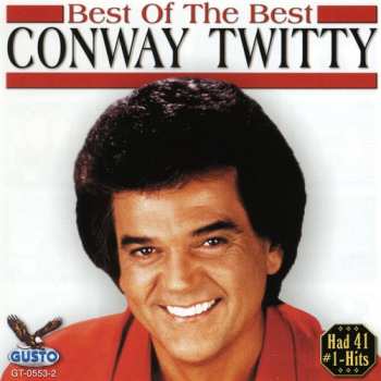 Album Conway Twitty: The Best of Conway Twitty - Volume 1 : Rockin' Years