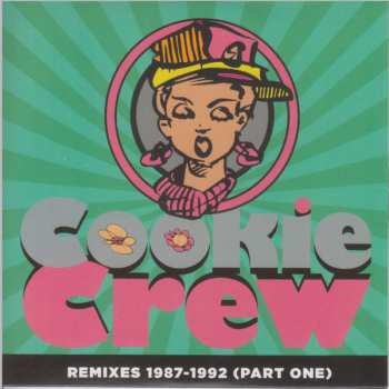 4CD/Dobozkészlet The Cookie Crew: Pick Up On This 1987-1992