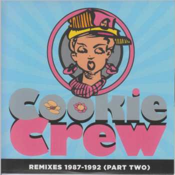 4CD/Dobozkészlet The Cookie Crew: Pick Up On This 1987-1992