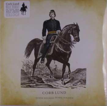 Album Corb Lund: Horse Soldier! Horse Soldier!