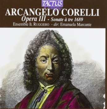 Album Arcangelo Corelli: Sonate Da Chiesa Opera Terza / Sonate Postume