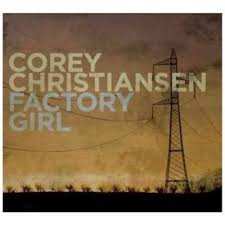 Album Corey Christiansen: Factory Girl