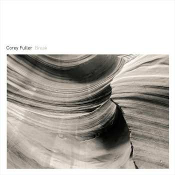 Album Corey Fuller: Break