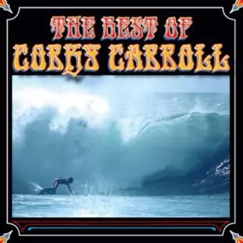 Corky Carroll: The Best of Corky Carroll