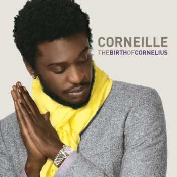 Album Corneille: The Birth Of Cornelius