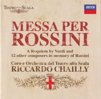 2CD Orchestra Del Teatro Alla Scala: Messa Per Requiem (A Requiem By Verdi And 12 Other Composers In Memory Of Rossini)