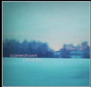 Album Correatown: Pleiades
