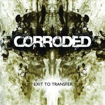 LP Corroded: Exit To Transfer