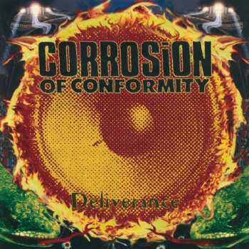 CD Corrosion Of Conformity: Deliverance