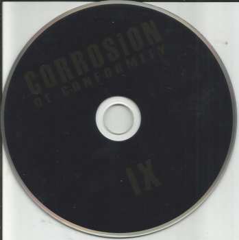 CD Corrosion Of Conformity: IX