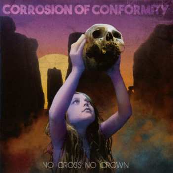 CD Corrosion Of Conformity: No Cross No Crown