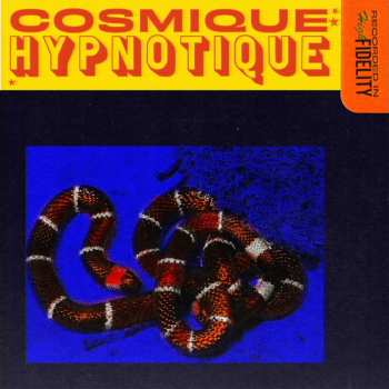 Album Cosmique Hypnotique: Cosmique Hypnotique 