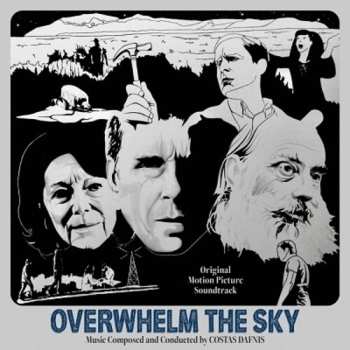 Album Costas Dafnis: Overwhelm The Sky (Original Motion Picture Soundtrack)