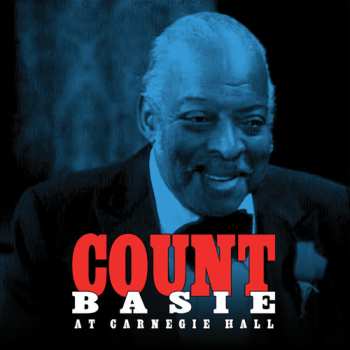Album Count Basie: Count Basie at Carnegie Hall
