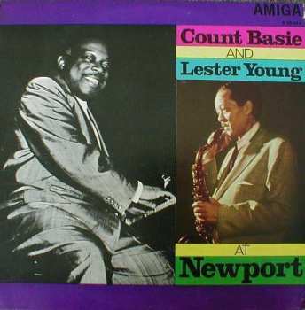 LP Count Basie: Count Basie And Lester Young At Newport
