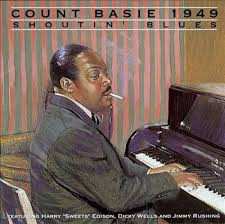 CD Count Basie: Shoutin' Blues 1949