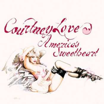 Album Courtney Love: America's Sweetheart