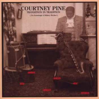 Album Courtney Pine: Transition In Tradition