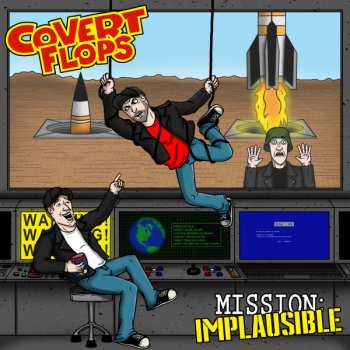 LP COVERT FLOPS: Mission: Implausible