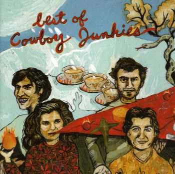 Album Cowboy Junkies: Best Of Cowboy Junkies